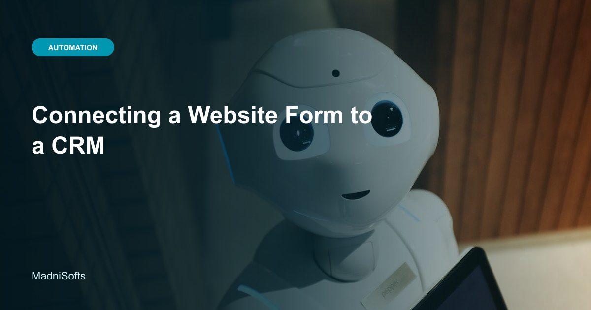 Connecting a Website Form to a CRM